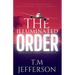 The Illuminated Order: Secrets of Power in America