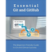 Essential Git and GitHub: The Beginner-Friendly Guide to Git and GitHub Success