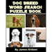 Dog Breed Word Search Puzzle Book