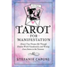 Tarot for Manifestation: Attract Your Dream Life Through Shadow Work, Visualization, and Writing Love Letters to the Universe