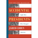 Accidental Presidents: Eight Men Who Changed America