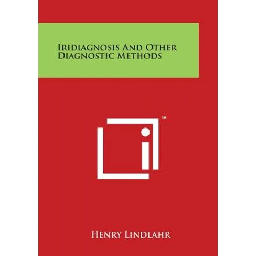 Iridiagnosis And Other Diagnostic Methods