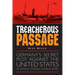 Treacherous Passage: Germany's Secret Plot against the United States in Mexico during World War I
