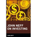 John Neff on Investing