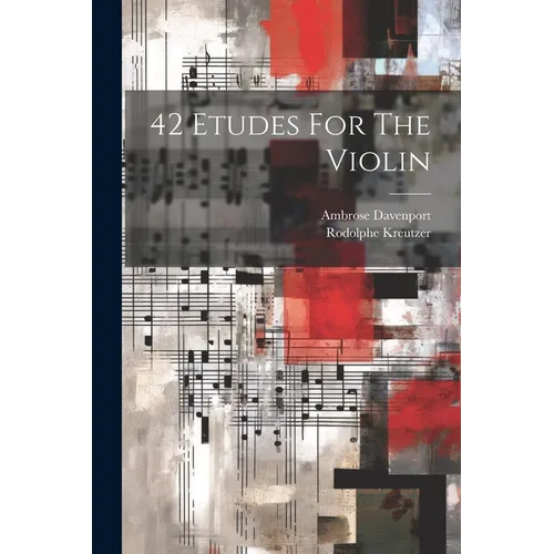 42 Etudes For The Violin