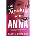 The Trouble with Anna