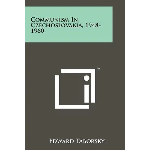 Communism In Czechoslovakia, 1948-1960