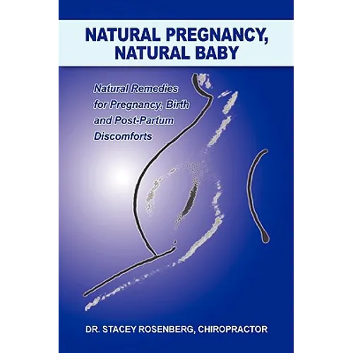 Natural Pregnancy, Natural Baby