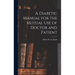 A Diabetic Manual for the Mutual Use of Doctor and Patient