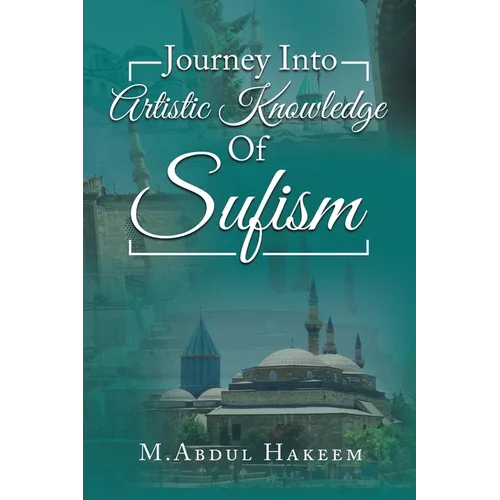 Journey into Artistic Knowledge of Sufism