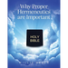 Why Proper Hermeneutics are Important