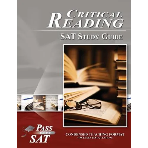 SAT Reading Study Guide - Pass Your Critical Reading SAT