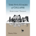 The Five Stages of Collapse: Survivors' Toolkit