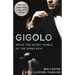 Gigolo: Inside the Secret World of the Super Rich