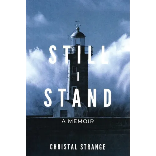 Still I Stand: A Memoir