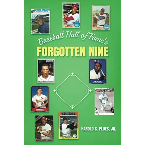 Baseball Hall of Fame's Forgotten Nine