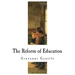The Reform of Education