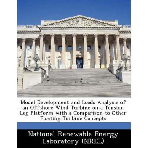 Model Development and Loads Analysis of an Offshore Wind Turbine on a Tension Leg Platform with a Comparison to Other Floating Turbine Concepts