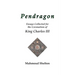 Pendragon: Essays Collected for the Coronation of King Charles III