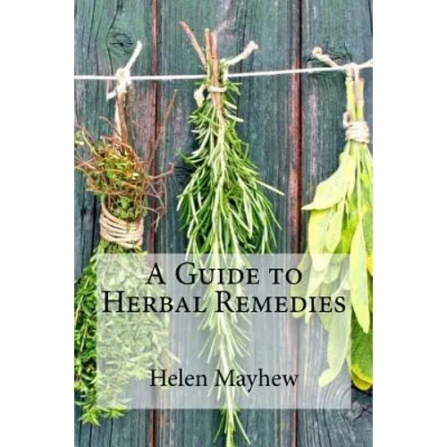 A Guide to Herbal Remedies