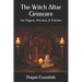 The Witch Altar Grimoire: For Pagans, Wiccans, & Witches
