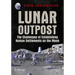 Lunar Outpost: The Challenges of Establishing a Human Settlement on the Moon