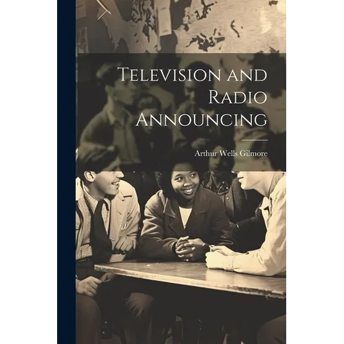 Television and Radio Announcing