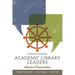 A Starter's Guide for Academic Library Leaders: Advice in Conversation