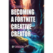 The Guide to Becoming a Fortnite Creative Creator: Learn all you need to know about getting started as a Fortnite Creative Creator