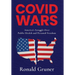 Covid Wars: America's Struggle Over Public Health and Personal Freedom