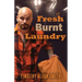 Fresh Burnt Laundry