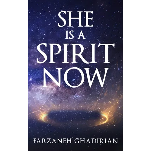 She is a Spirit Now