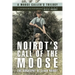 Noirot's Call of the Moose: The Biography of Clark Noirot
