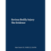 Serious Bodily Injury: The Evidence (COLOR)