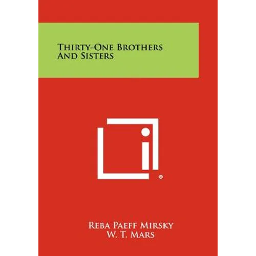 Thirty-One Brothers And Sisters