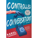 Controlled Conversations
