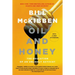 Oil and Honey