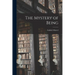 The Mystery of Being
