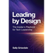Leading By Design: The Insider's Playbook For Tech Leadership