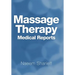 Massage Therapy Medical Reports