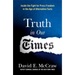 Truth in Our Times: Inside the Fight for Press Freedom in the Age of Alternative Facts