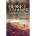 Musket & Tomahawk: A Military History of the French & Indian War, 1753-1760