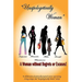 Unapologetically Woman a Woman Without Regrets or Excuses: A Woman Without Regrets or Excuses