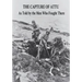 The Capture of Attu: As Told By the Men Who Fought There