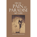 From Pain to Paradise: My Life