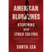 American Bloodlines: Reckoning with Lynch Culture