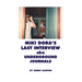 Miki Dora's Last Interview aka Underground Journals