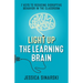 Light Up the Learning Brain: 7 Keys to Reducing Disruptive Behavior in the Classroom