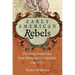 Early American Rebels: Pursuing Democracy from Maryland to Carolina, 1640-1700