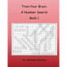 Train Your Brain: A Number Search: Book 1